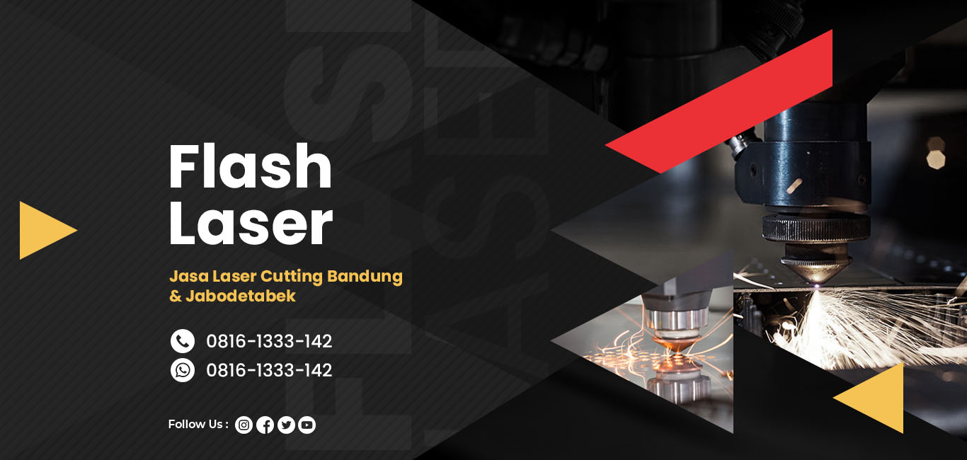 Flash Laser – Jasa Laser Cutting Bandung Dan Jabodetabek